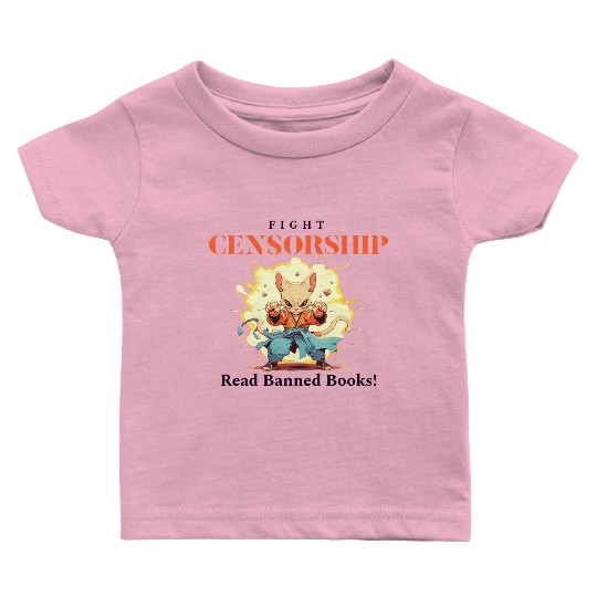 Fight Censorship Read Banned Books Baby T Shirts