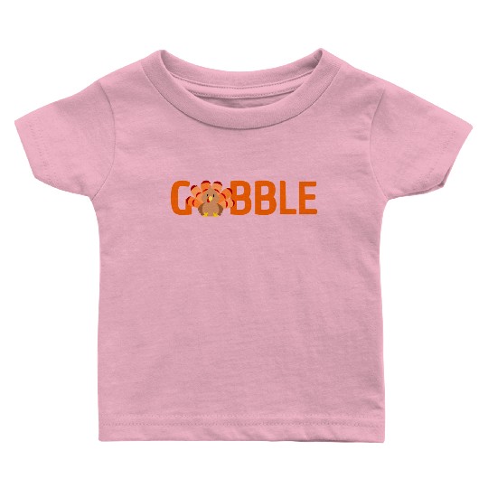 GOBBLE TURKEY PODIATRIST FUNNY THANKSGIVING Baby T Shirts