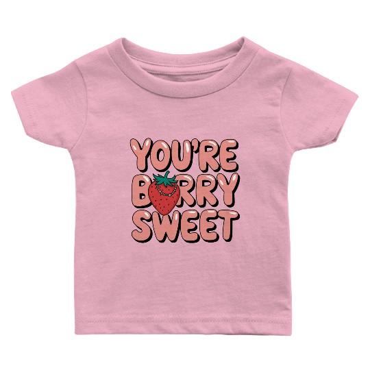 You're Berry Sweet One Cute Strawberry Lover Baby T Shirts