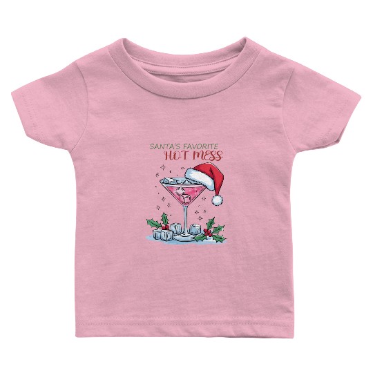 Santa Favorite Hot Mess, Merry Christmas Baby T Shirts