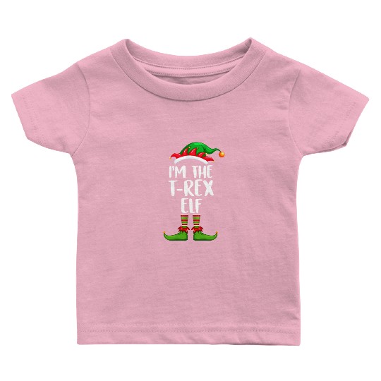 I'm The T-Rex Elf Baby T Shirts Matching Family Christmas