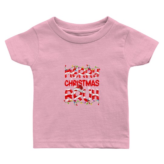 Merry Christmas Bruh Xmas Lights Santa Hat Candy Baby T Shirts