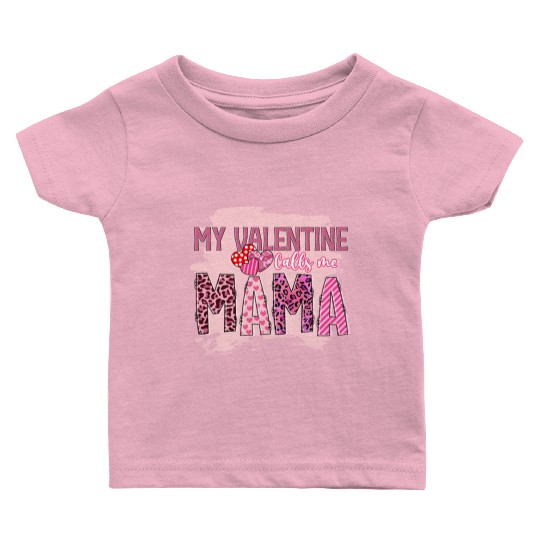 Mama Valentine, Valentines Day Baby T Shirts