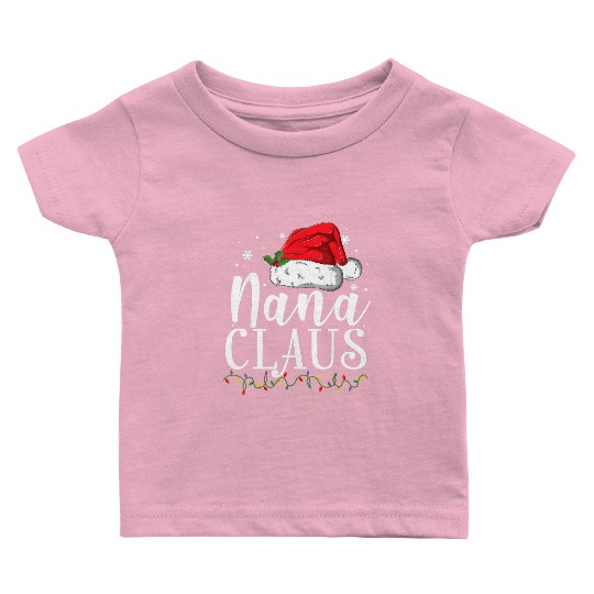 Funny Nana Claus Christmas Pajamas Santa Gift Baby T Shirts