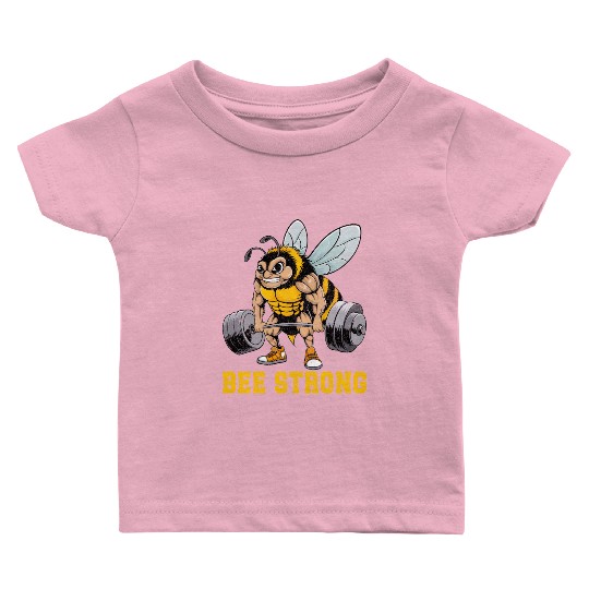 Bee Strong Gym Fitness Bodybuilding Baby T Shirts