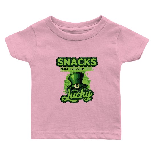 Snacks Make Everyday Feel Lucky St Patricks Day Baby T Shirts
