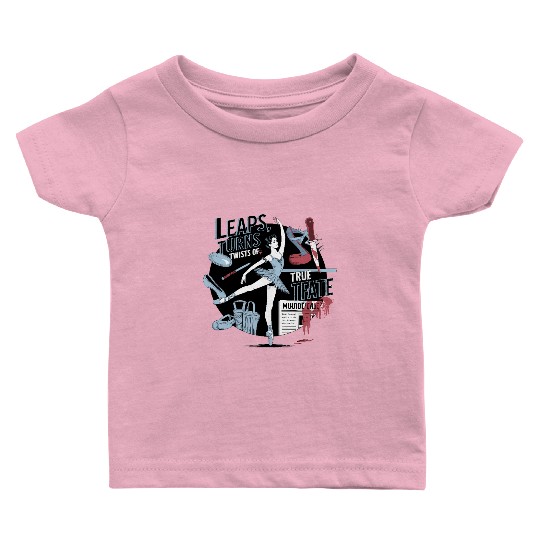 Leaps Turns Twists of True Fate True Crime Baby T Shirts