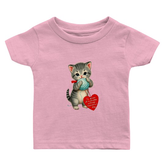 Kitten To a Dear Valentine s Day Card Baby T Shirts