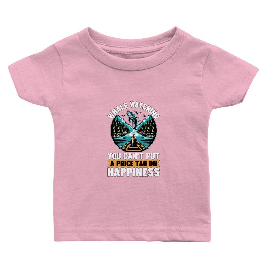 Whale Watching You Can't Put A Price Marine Animal Baby T Shirts