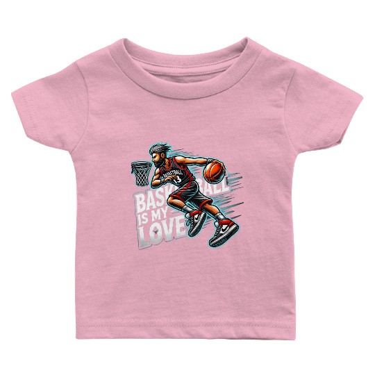 Basketball Love Baby T Shirts