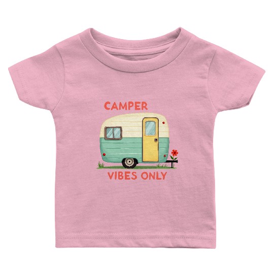 Camper Vibes Only: Nature Camping Baby T Shirts