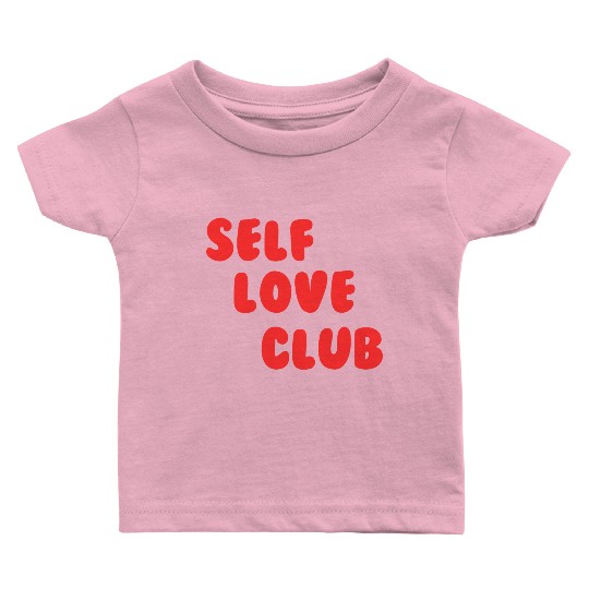 Self Love Club on Women's Baby T Shirts