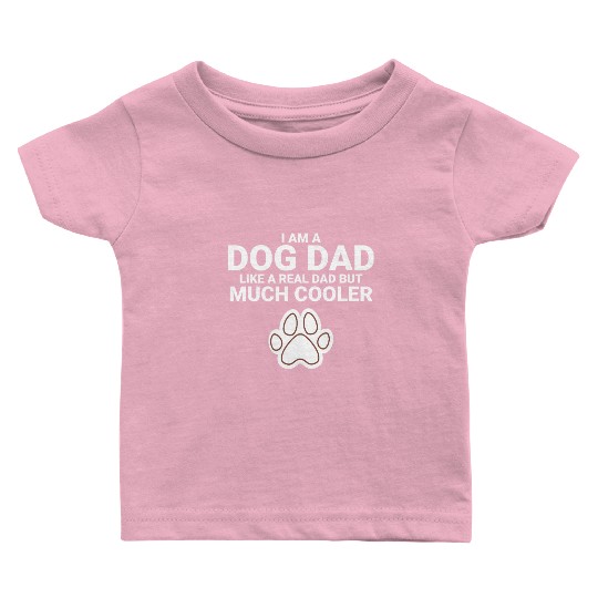 I ama dog dad Baby T Shirts