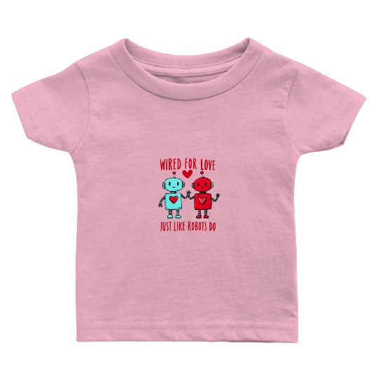 Valentine's Day Gift: Two Robots in Love on Bella Baby T Shirts