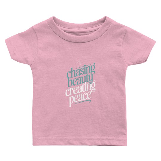 Libra Zodiac Chasing Beauty Creating Peace Baby T Shirts