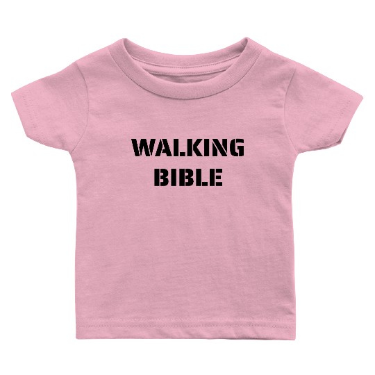 Walking Bible Collection Baby T Shirts