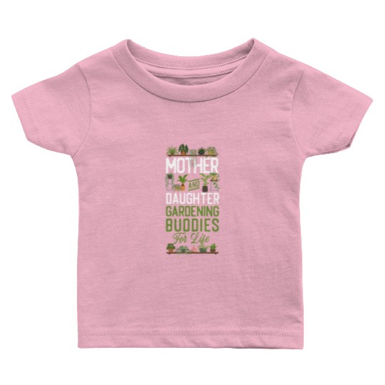 Plant Lover Gardening Mom Daughter Baby T Shirts