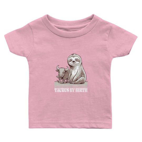 Bullish By Nature Taurus Zodiac Sloth Baby T Shirts