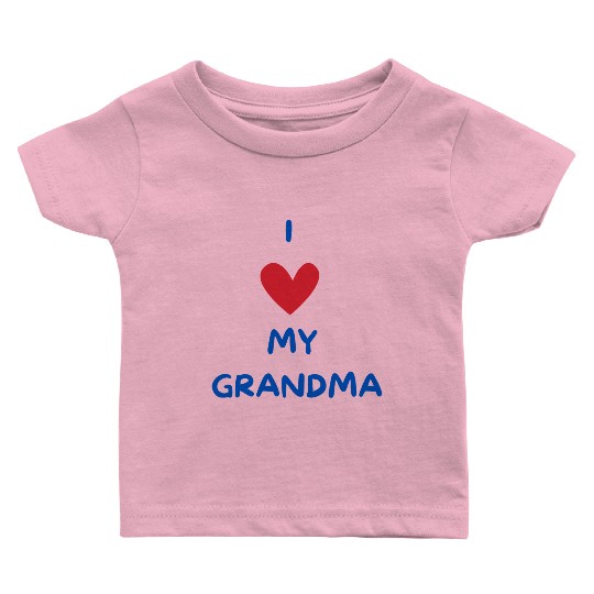 I Love My Grandma Baby T Shirts