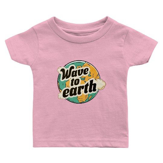 WAVE TO EARTH Baby T Shirts