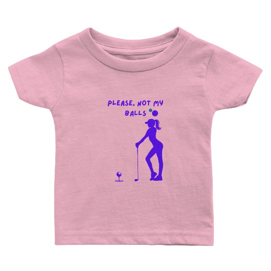 Please, Not my Balls. Blue silhouette style. Baby T Shirts