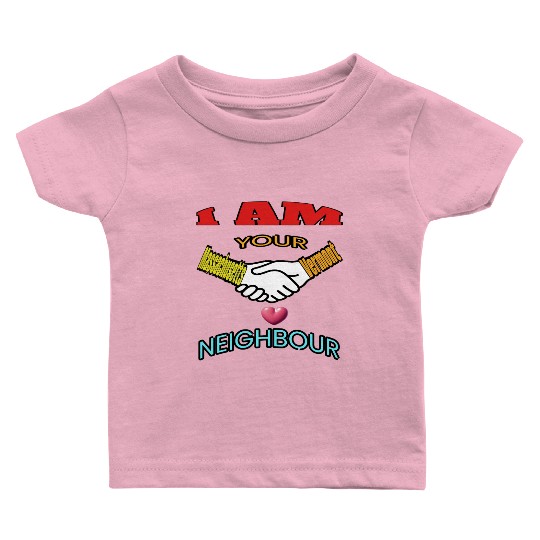 I AM YOUR NEIGHOUR MASSACHUSETTS AND VERMONT Baby T Shirts