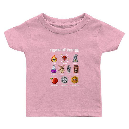 Physics Types Of Energy Baby T Shirts