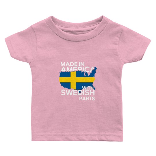 Made In America With Swedish Parts USA US Baby T Shirts