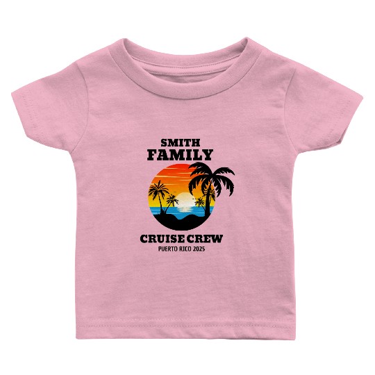 smith family cruise crew puerto rico 2025 Baby T Shirts