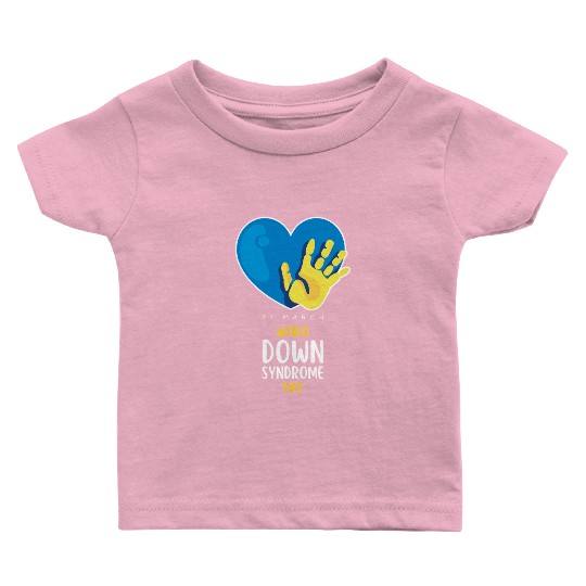 World Down Syndrome Awareness Men Women Kids Baby T Shirts