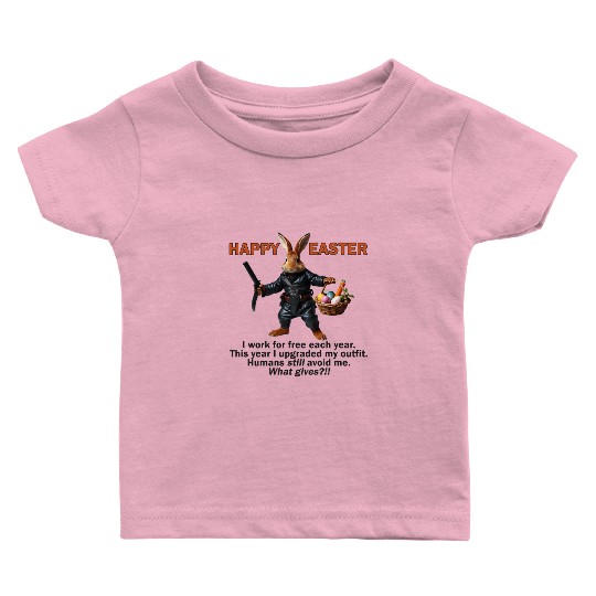 Easter bunny asks why do humans avoid me? Baby T Shirts