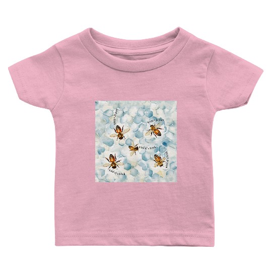 Bumble bee be kind of a bitch funny bug insect Baby T Shirts