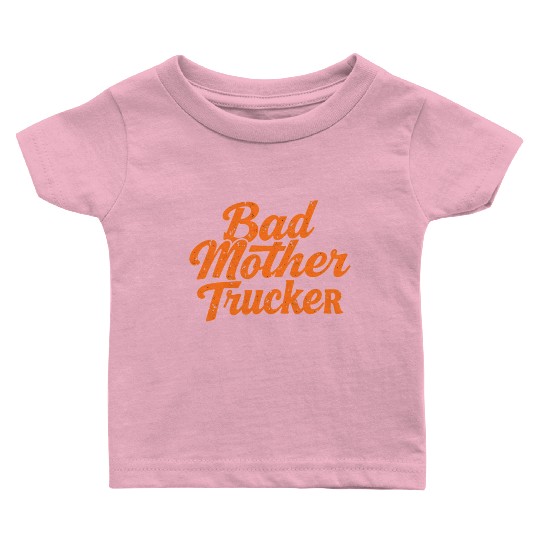 pulp fiction-"Bad motherTrucker" Baby T Shirts