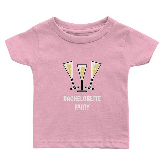 Bachelorette Party (Sparkling Wine Funnel Shut 3C) Baby T Shirts