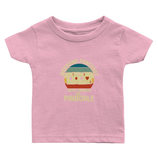 Weekend Forecast Pinochle Baby T Shirts