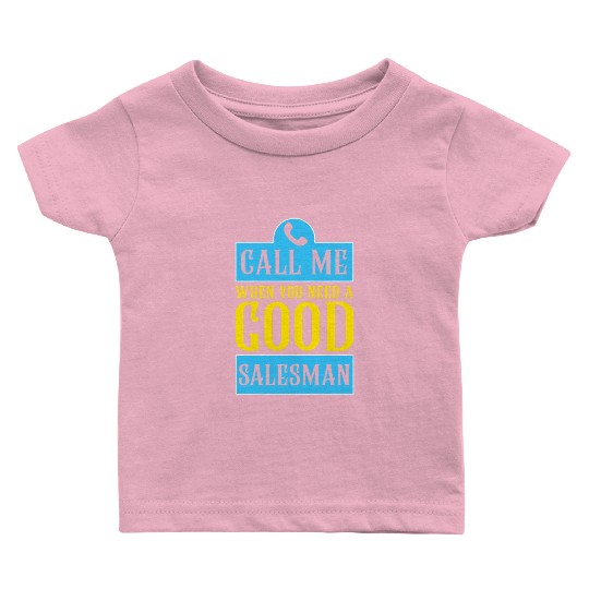 Top Salesman For Car Deals Salesperson Gift Baby T Shirts