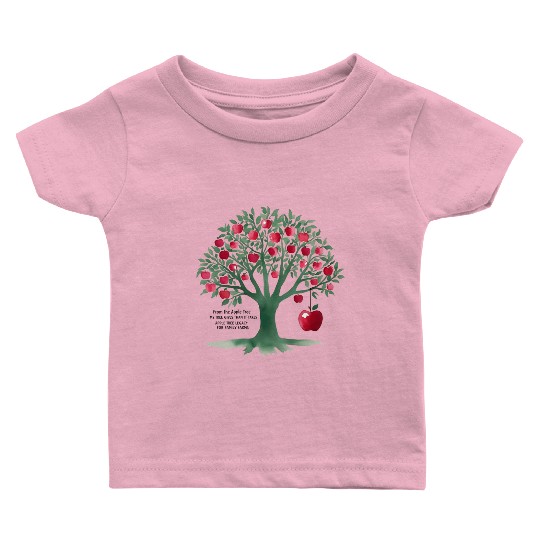 From the apple tree all beginnings Baby T Shirts