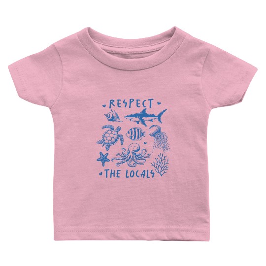 Beach Vacation Respect the locals Baby T Shirts