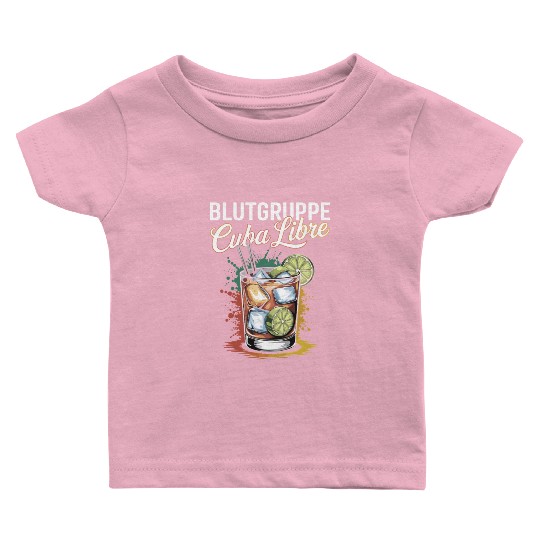 Blutgruppe Cuba Libre Cocktail Bartender Baby T Shirts