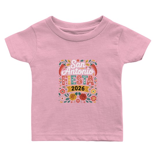San Antonio 2026 Fiesta Cinco De Mayo Texas Baby T Shirts