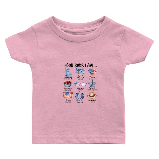 Christian God Says I Am Baby T Shirts