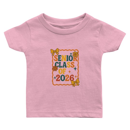 Senior Class of 2026 Back to School Baby T Shirts
