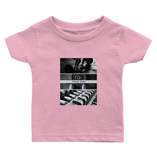 Train Hard Baby T Shirts