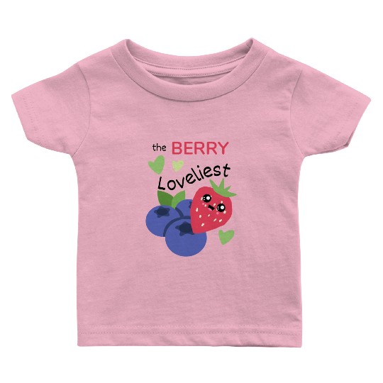 The Berry Loveliest Baby T Shirts