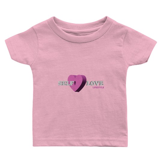 3D Self Love Baby T Shirts