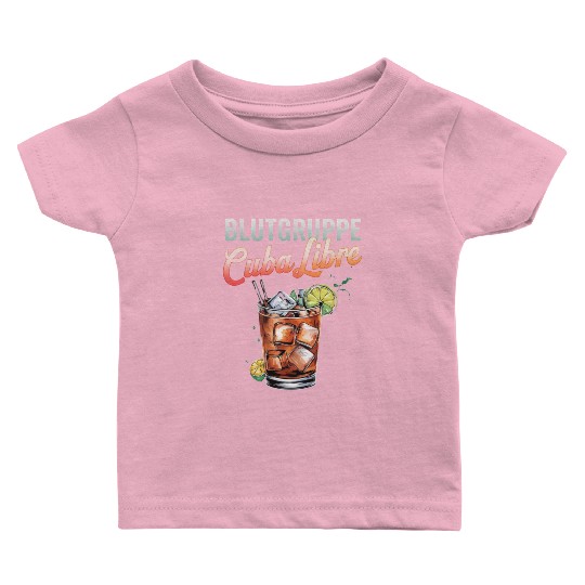 Blutgruppe Cuba Libre Cocktail Bartender Baby T Shirts