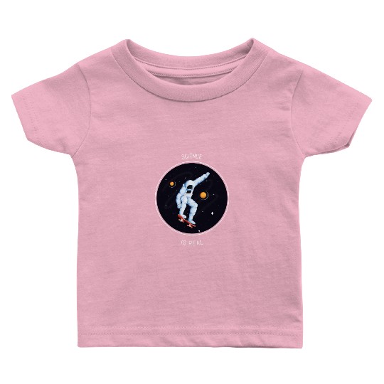Science is Real Baby T Shirts