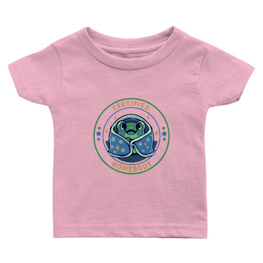 Certified Homebody Baby T Shirts