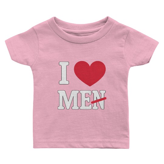 I Love Me – Funny Self-Love Statement Baby T Shirts
