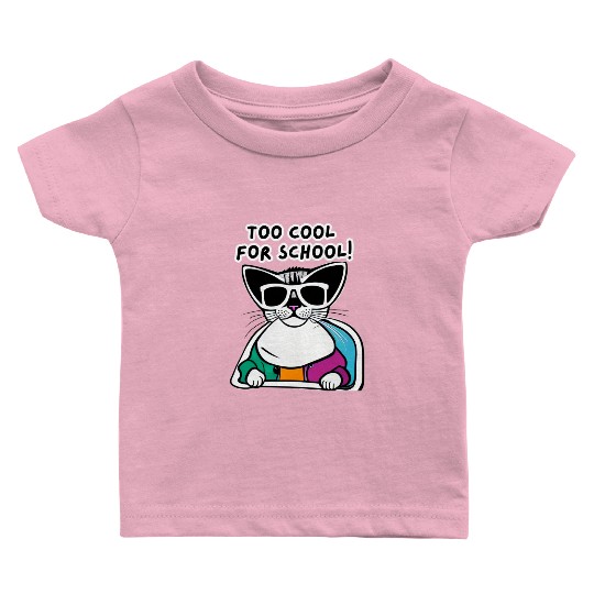 Trendy Cat with Sunglasses - Too cool For School Baby T Shirts